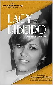 LACY RIBEIRO - OBRAS COMPLETAS