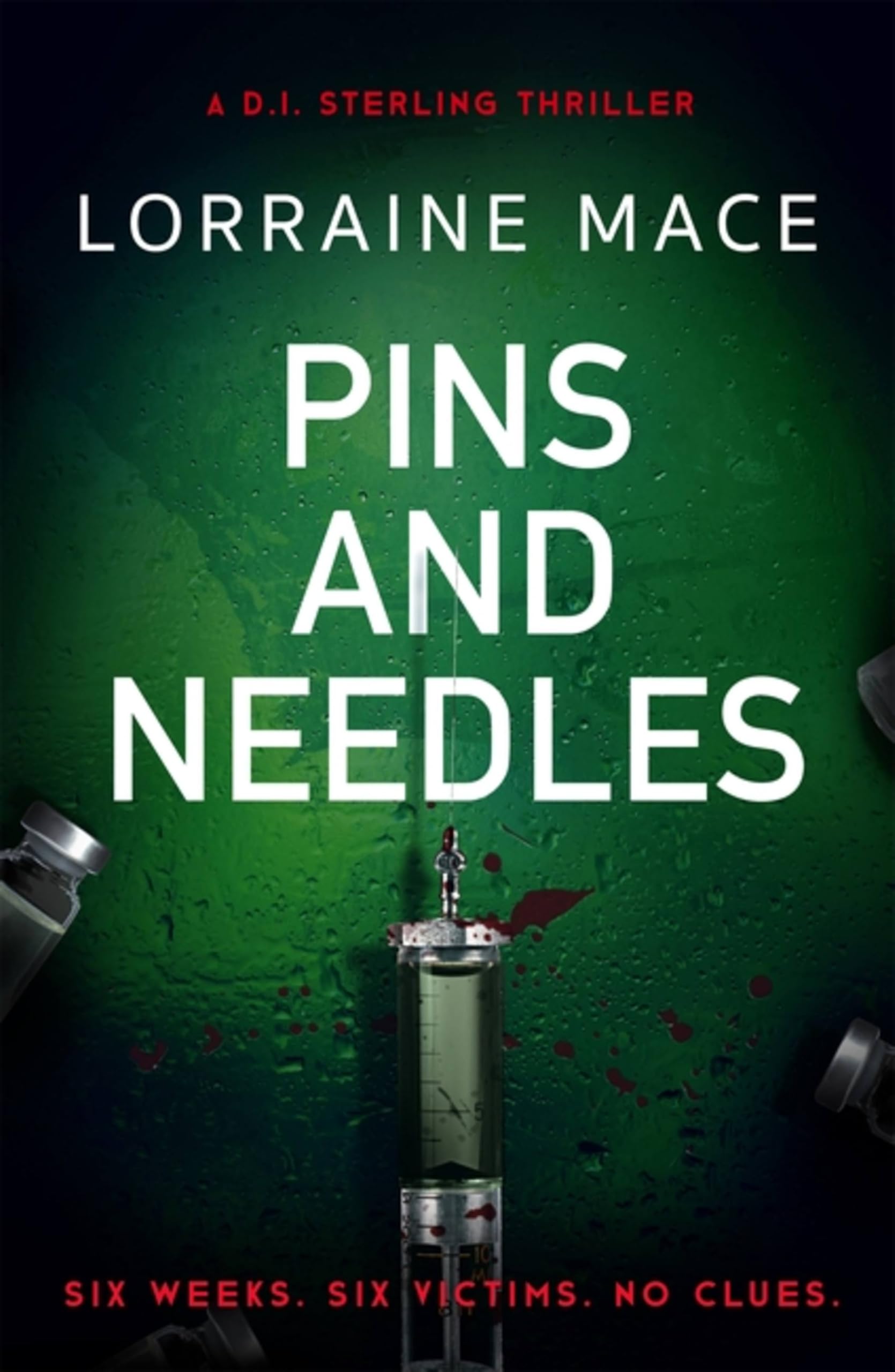 Pins and Needles: An edge-of-your-seat crime thriller (The DI Sterling Series)
