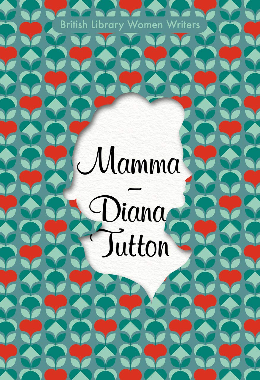 Mamma: 8 (British Library Women Writers)