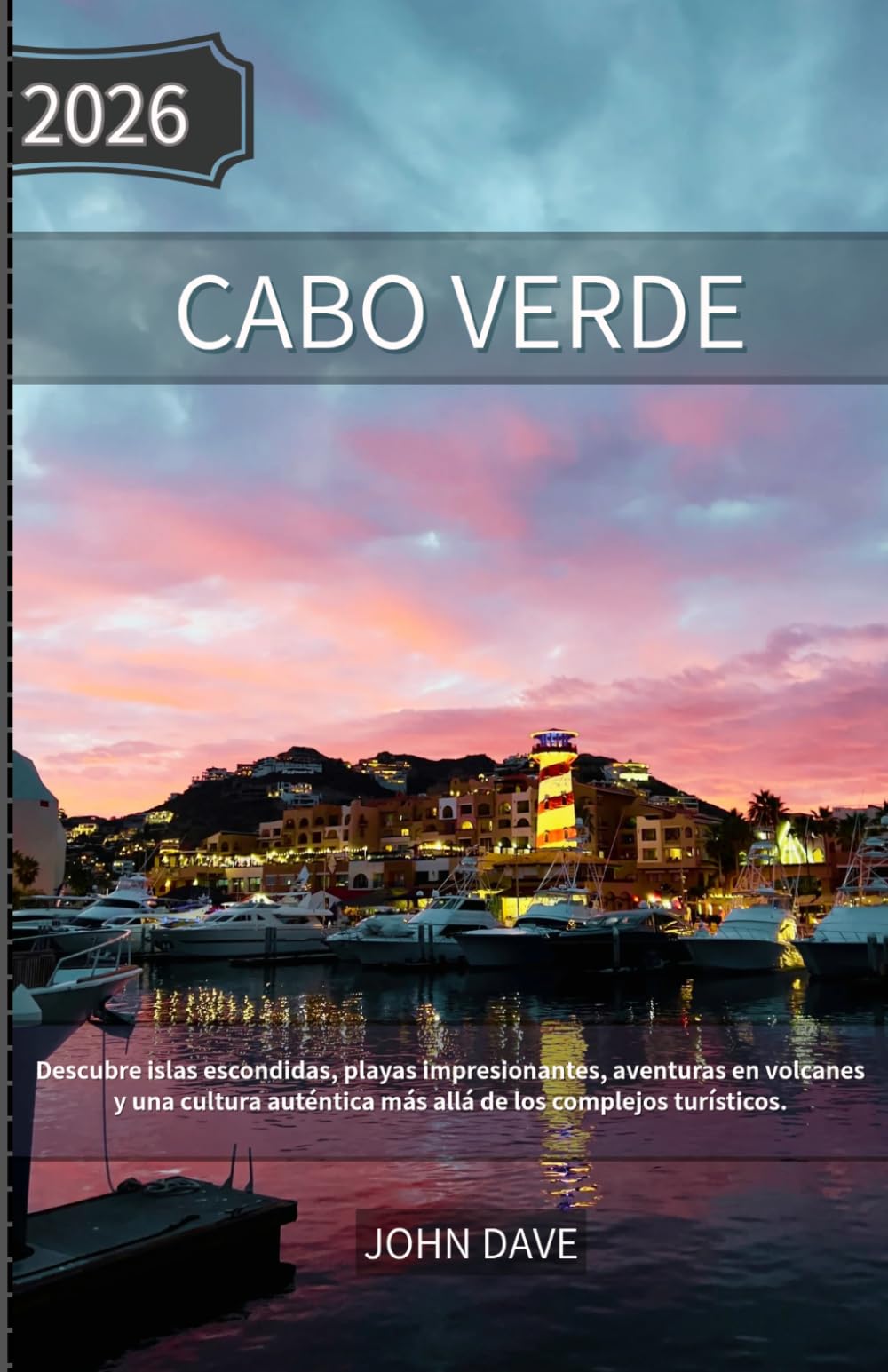 Cabo Verde Guía de viaje 2026: Descubre islas escondidas, playas impresionantes, aventuras en volcanes y una cultura auténtica más allá de los complejos turísticos.