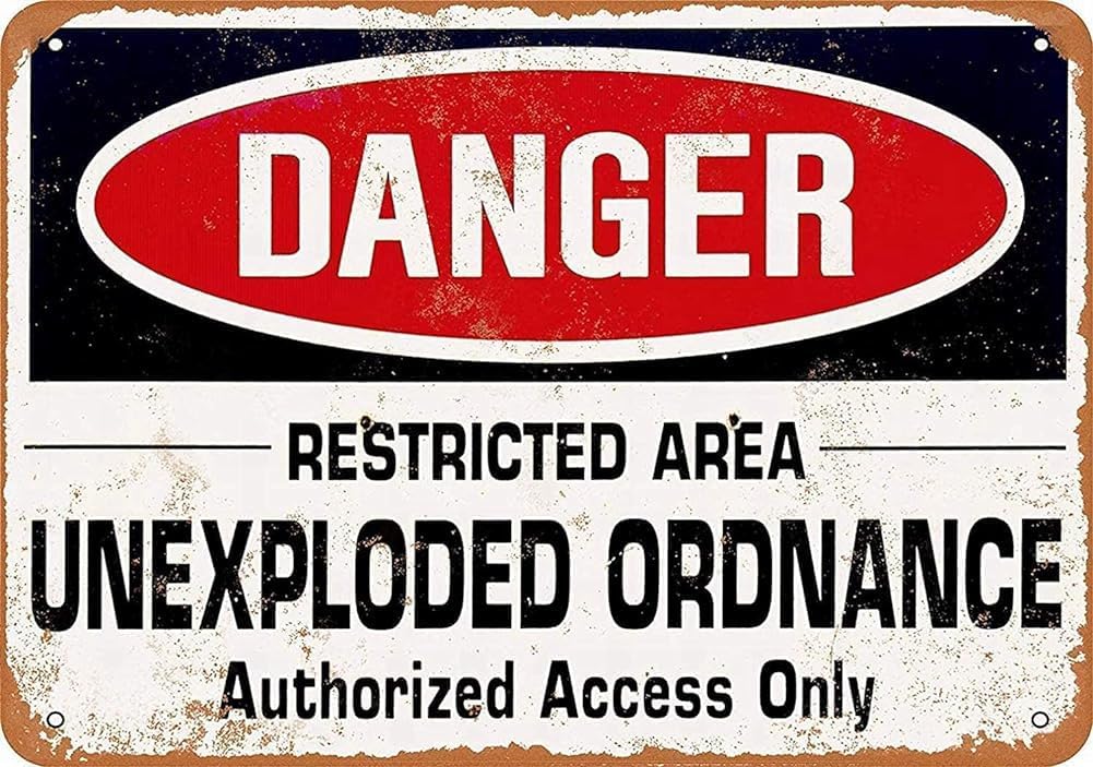 Danger Unexploded Ordnance Vintage Metal Tin Sign Tin Sign 12x8 Inch