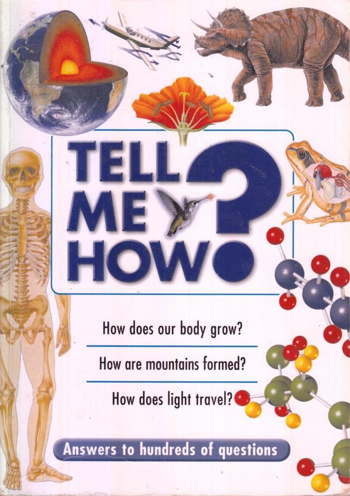 Tell Me How?: Answers to Hundreds of Questions n/a