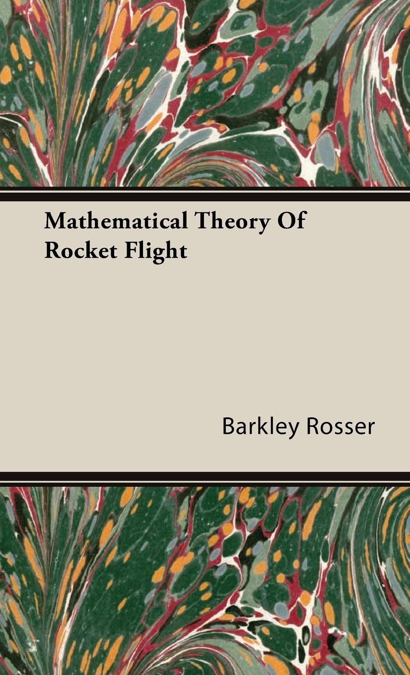 Buy Mathematical Theory Of Rocket Flight โ BookShops.in