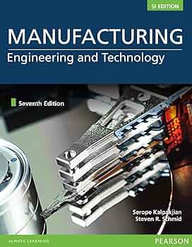 production engineering 本 Manufacturing Engineering and Technology by Steven Schmid