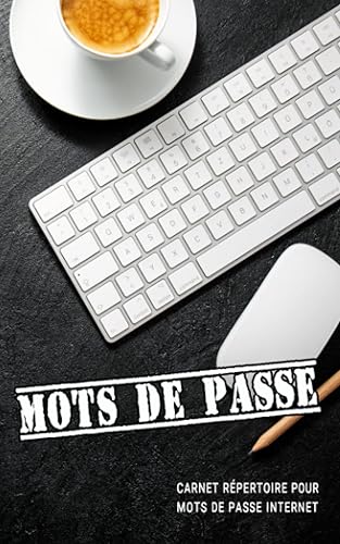 Carnet répertoire pour mots de passe internet: Identifiants et mots de passe toujours à portée de main, classés par ordre alphabétique dans ce répertoire tout en couleur - Motif bureau &amp; café