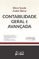 Contabilidade Geral e Avançada - 1ª Edição 2021