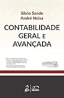 Contabilidade Geral e Avançada - 1ª Edição 2021
