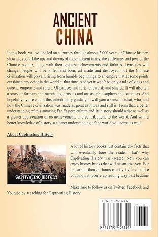 Ancient China: A Captivating Guide to the Ancient History of China and the Chinese Civilization Starting from the Shang Dynasty to the Fall of the Han Dynasty (Ancient Asia)