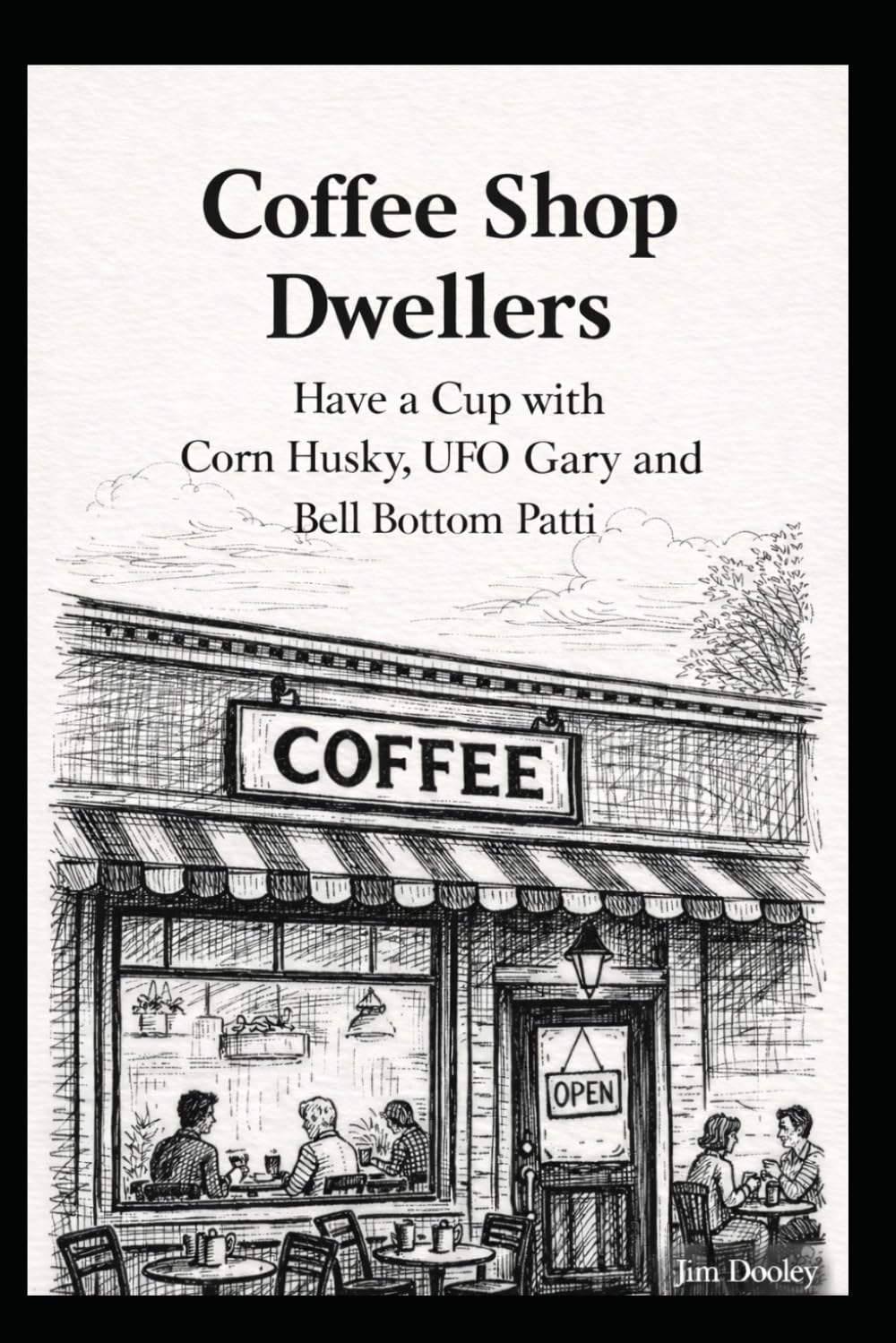 Coffee Shop Dwellers: A Small-Town Collection of Characters
