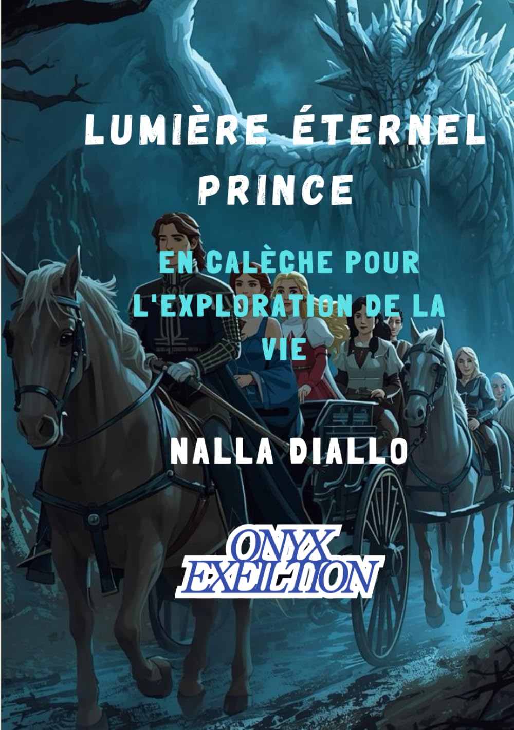 Lumière éternel prince: En calèche pour l'exploration de la vie