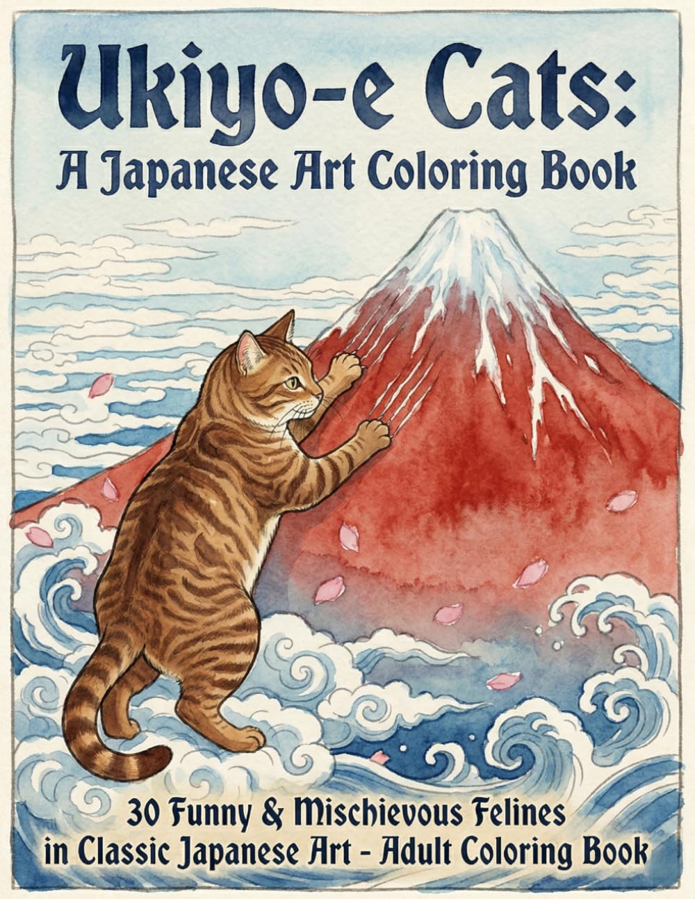 Ukiyo-e Cats:A Japanese Art Coloring Book: 30 Unique Cat Illustrations in Woodblock Style