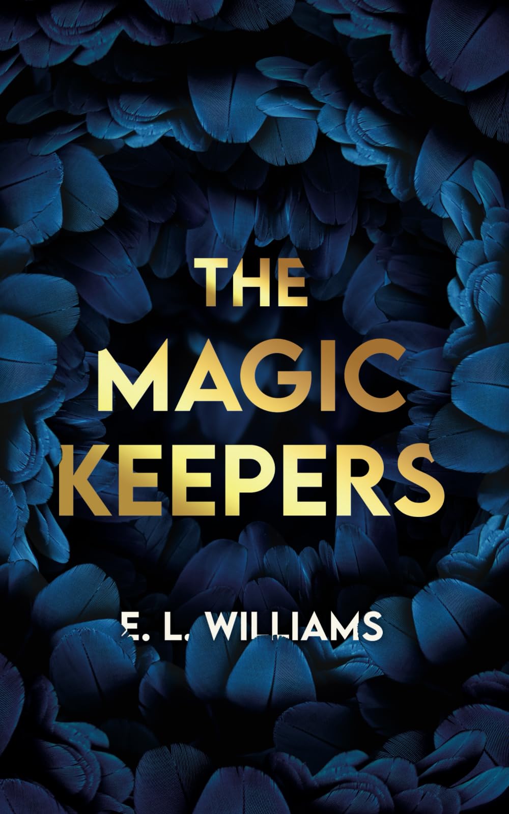 The Magic Keepers: A Standalone Ethereal World Novel.