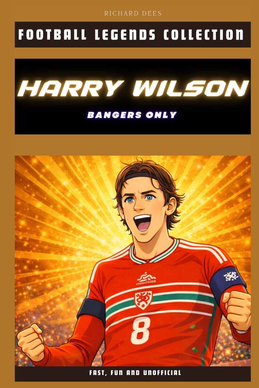 HARRY WILSON: BANGERS ONLY (FOOTBALL LEGENDS COLLECTION)