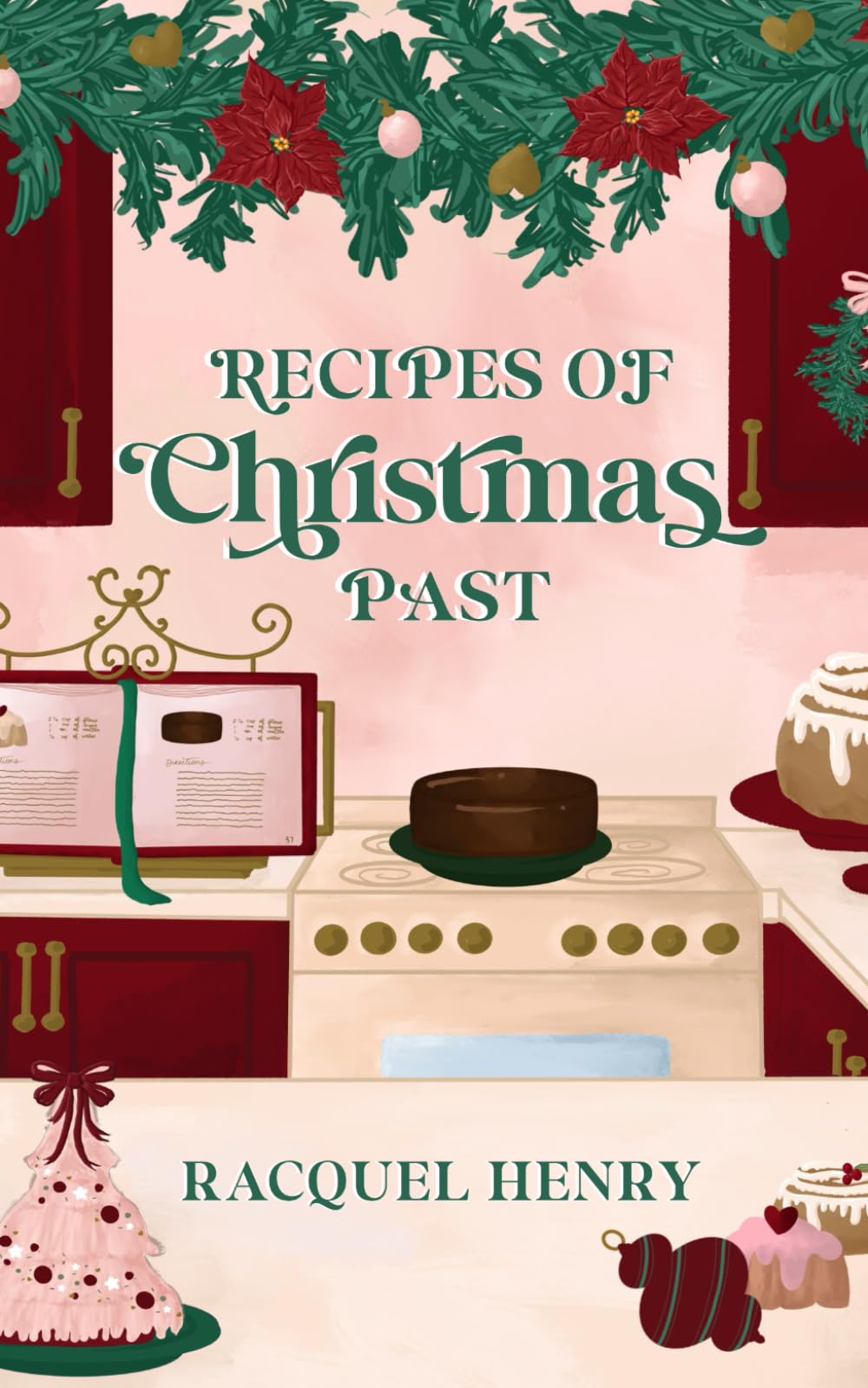 Recipes of Christmas Past: A Sweet Holiday Romance