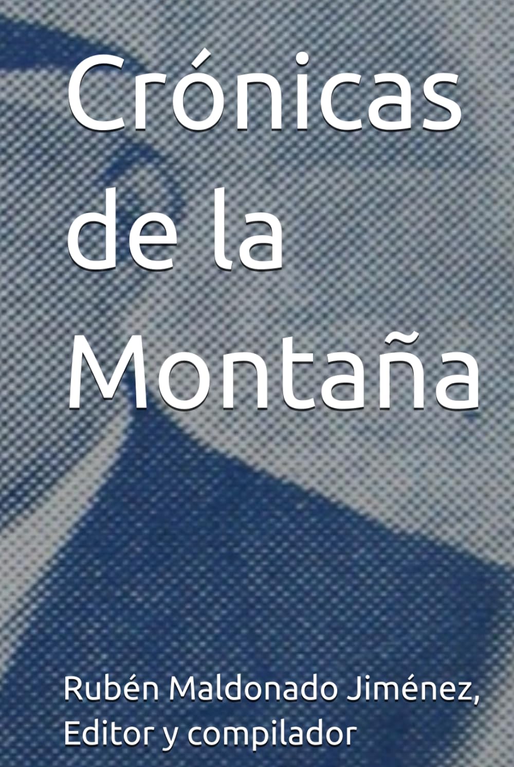 Crónicas de la Montaña