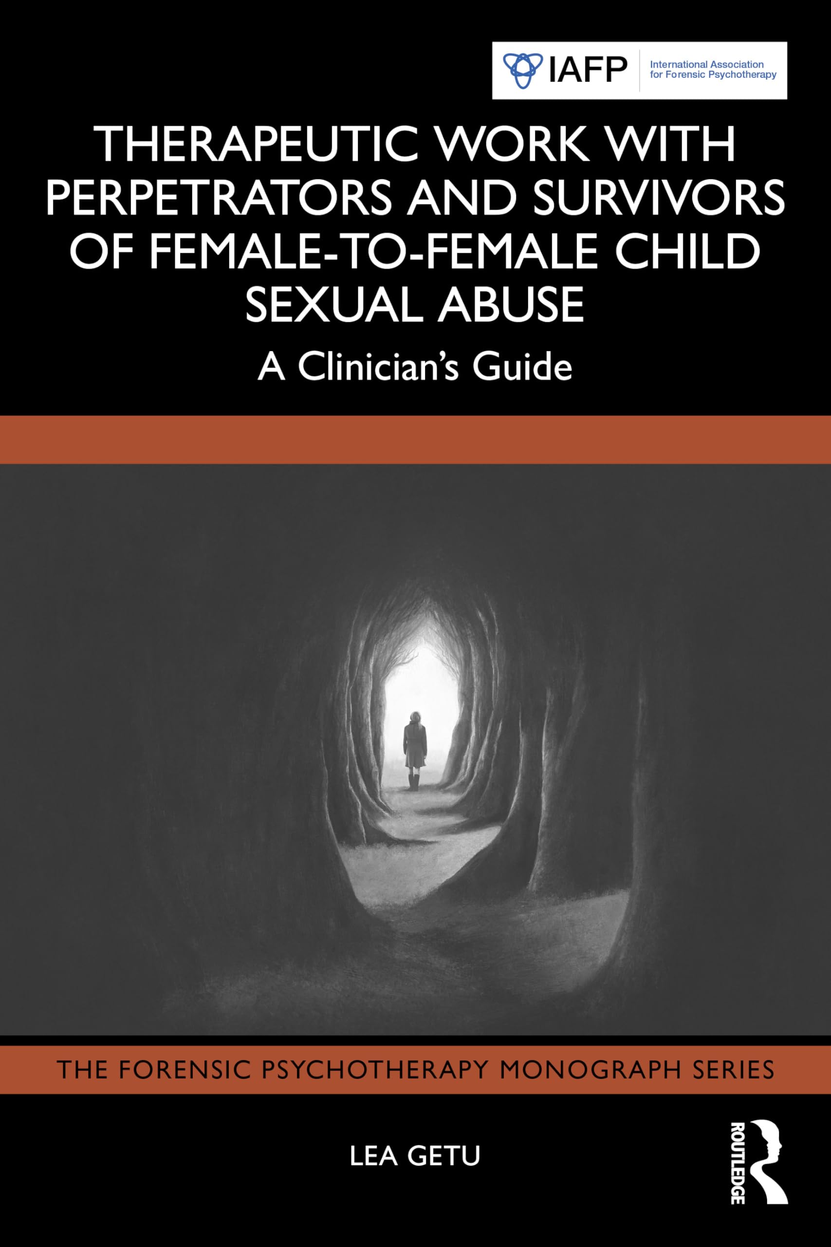 Therapeutic Work with Perpetrators and Survivors of Female-to-Female Child