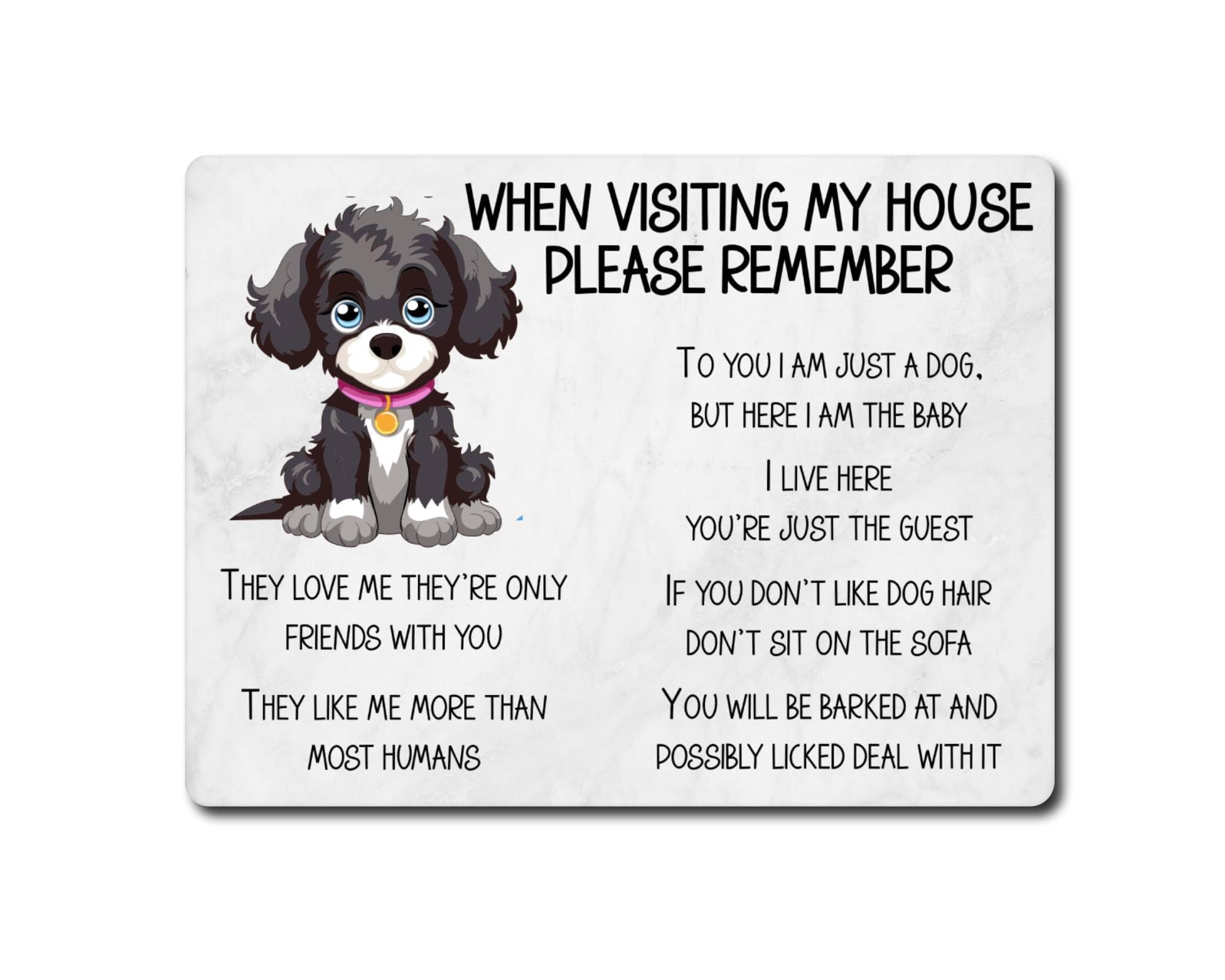 decalarama Jackapoo Metal Sign Gift – When Visiting My House Please Remember - Cute Fun Novelty Dog Aluminium Present