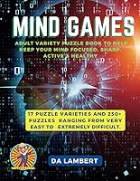 Vista 1 de Mind Games Adult Variety Puzzle Book To Help Keep Your Mind Focused, Sharp, Active & Healthy