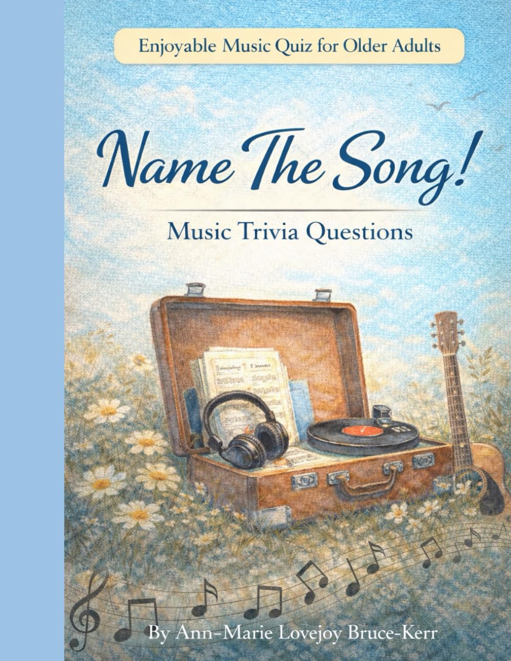 Name The Song- Music Trivia Questions For Older Adults