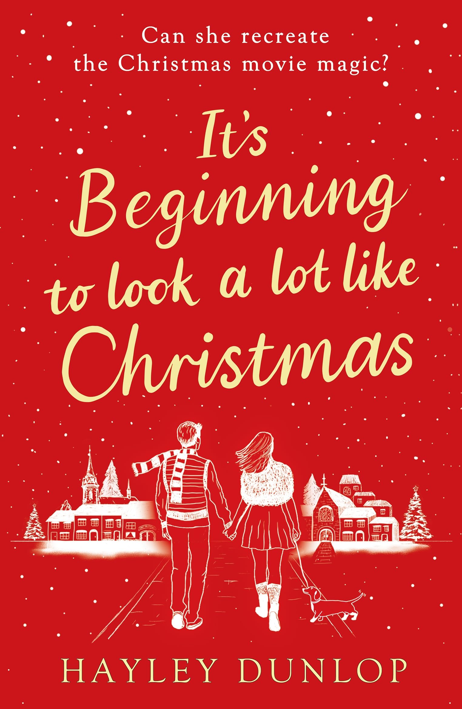 It's Beginning To Look A Lot Like Christmas: An unforgettable, laugh-and-cry romcom for lovers of festive made-for-TV movies
