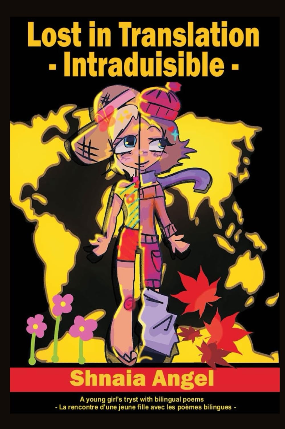 Lost in Translation - Intraduisible: A collection of bilingual poetry - un recueil de poésie bilingue