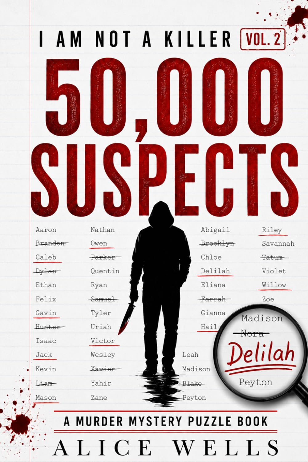 I’m Not a Killer Vol. 2 - 50,000 Suspects: A Murder Mystery Logbook Puzzle