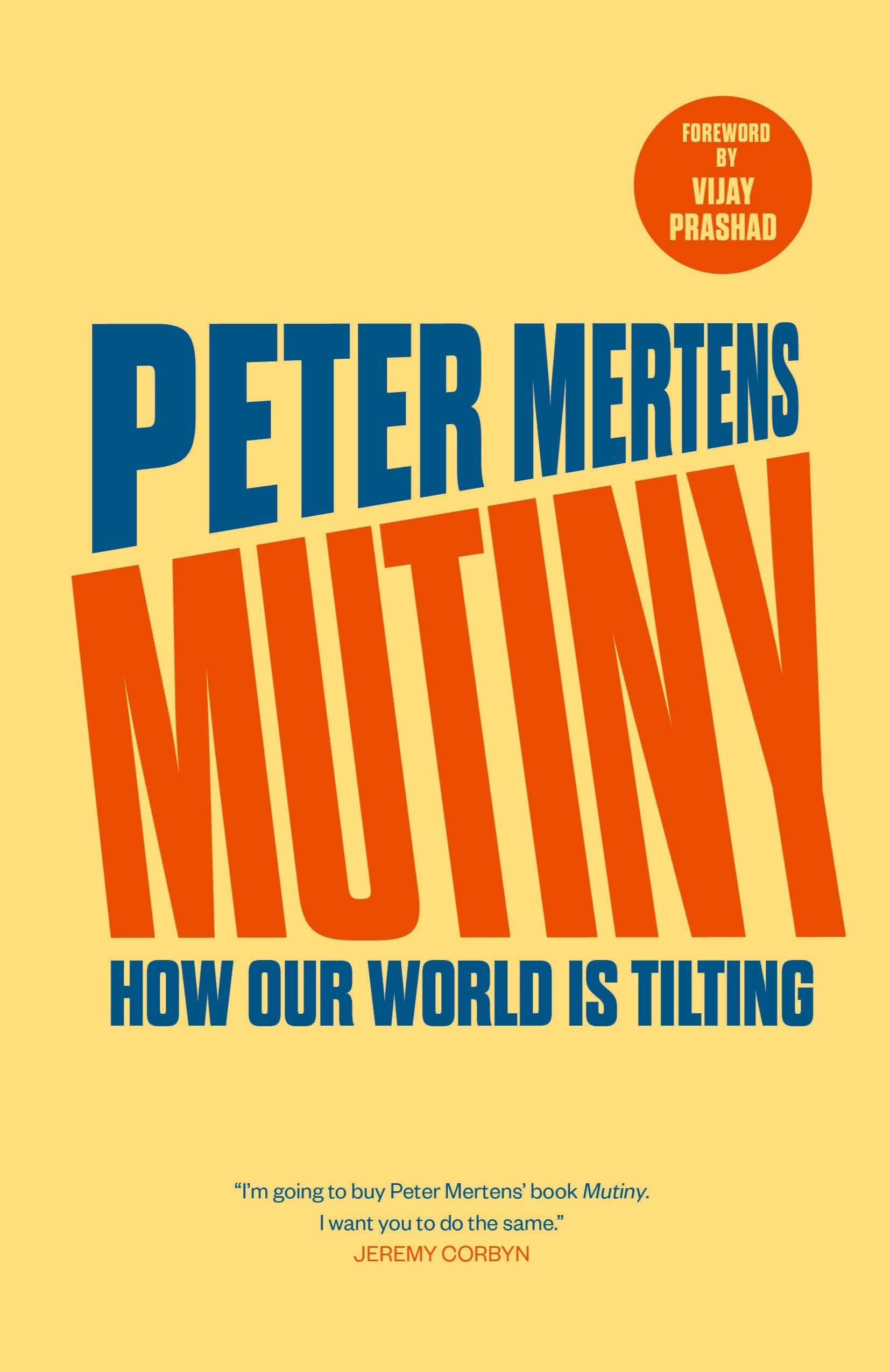Mutiny: How Our World is Tilting
