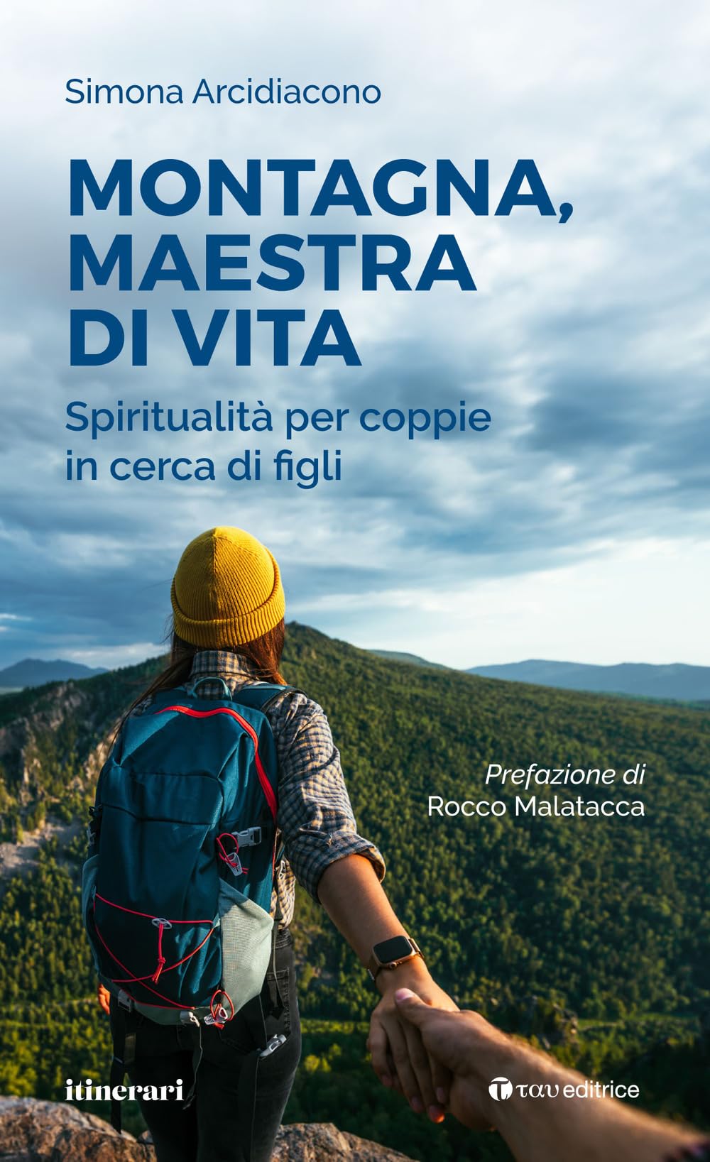 Montagna, Maestra Di Vita. Spiritualità Per Coppie In Cerca Di Figli - 4