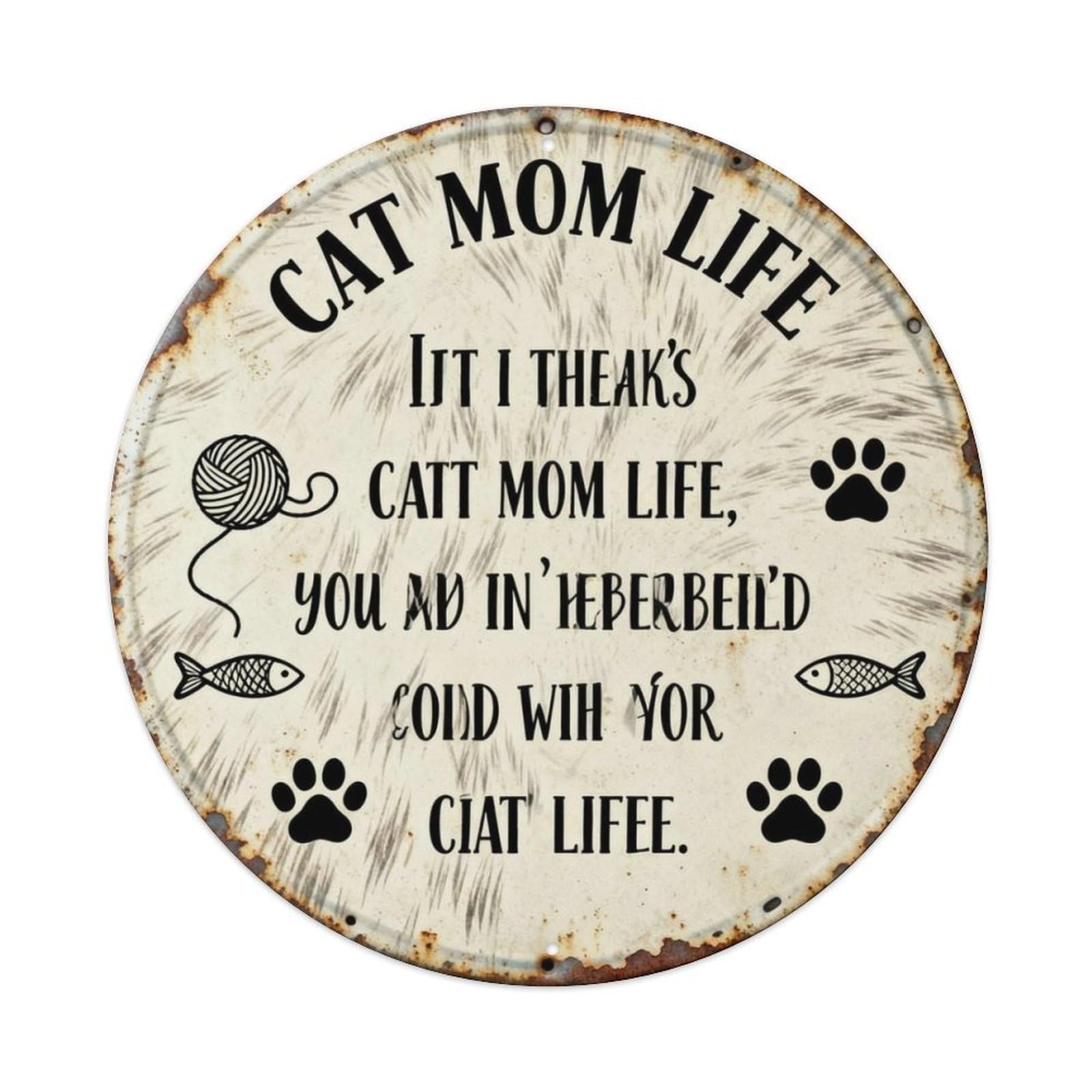 CAT MOM LIFE Metal Tin Sign Plaque