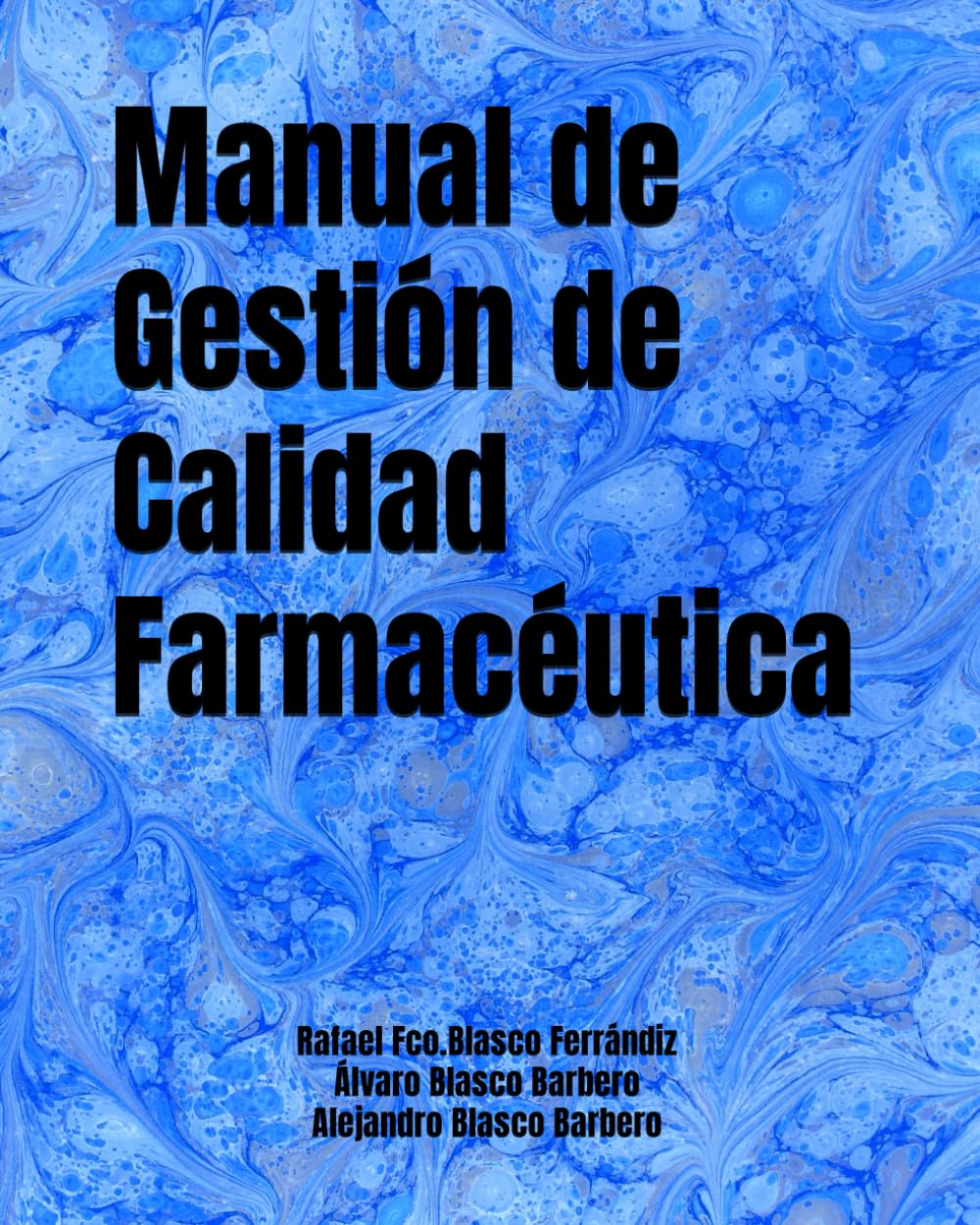 Manual de Gestión de Calidad Farmacéutica (Ciencias Farmacéuticas)