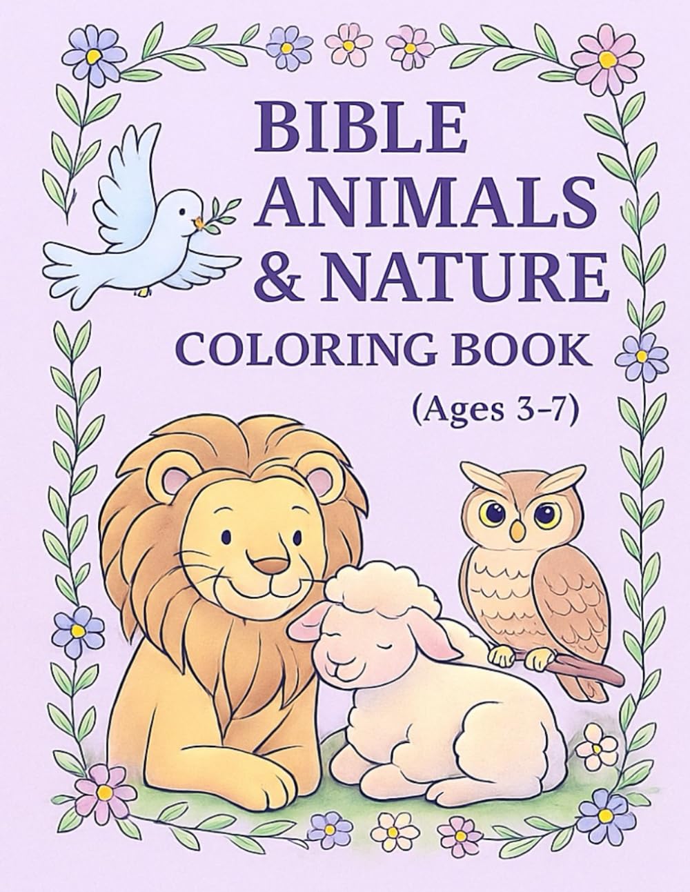 Bible Animals & Nature Coloring Book -- Ages 3-7