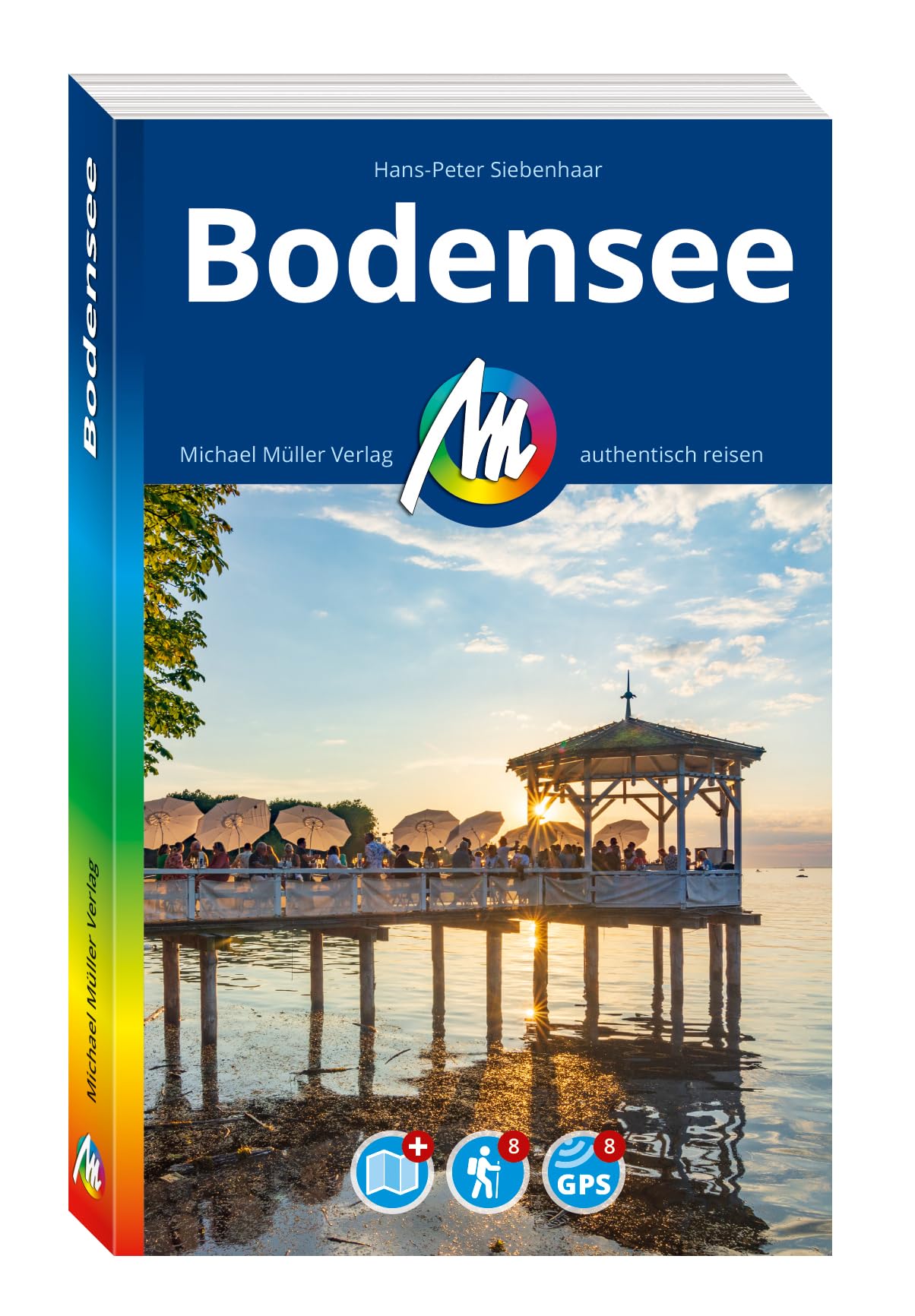 MICHAEL MÜLLER Reiseführer Bodensee: 100% authentisch, aktuell und vor Ort recherchiert. Inkl. Faltkarte. (MM-Reisen)