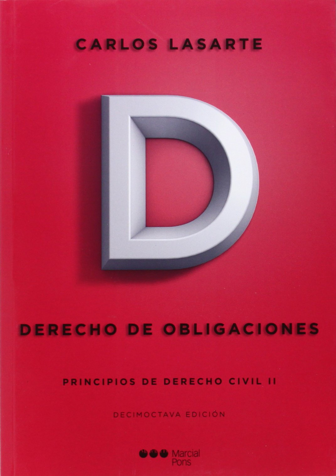 Principios de Derecho civil. Tomo II: Derecho de obligaciones: 2 (Manuales universitarios)