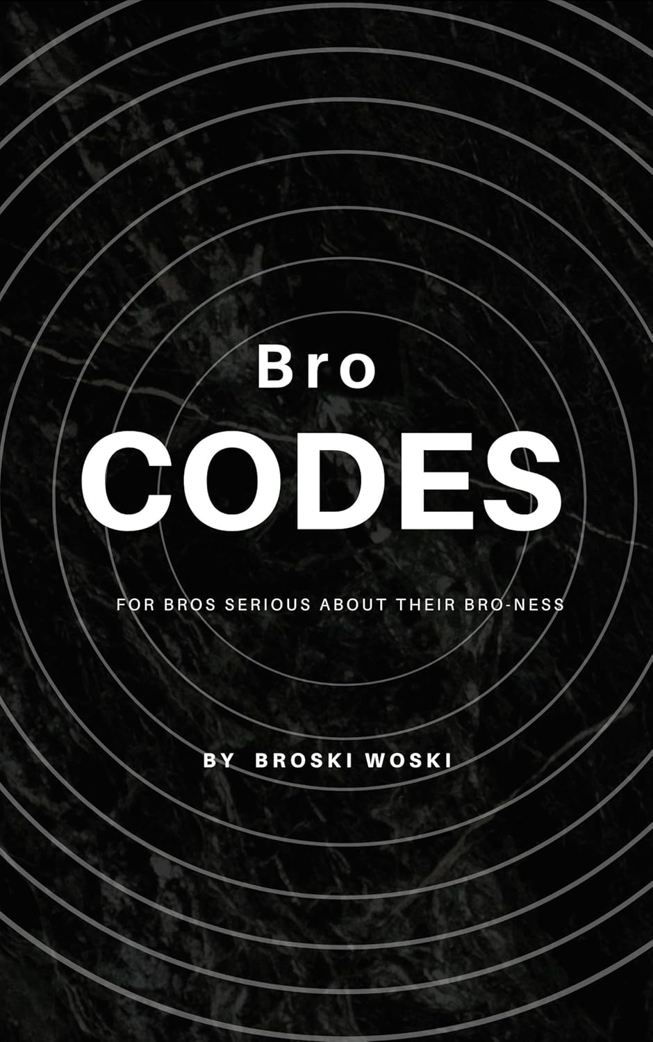 Amazon.com: Bro Codes: For Bros Who Are Serious About Their Bro-ness ...