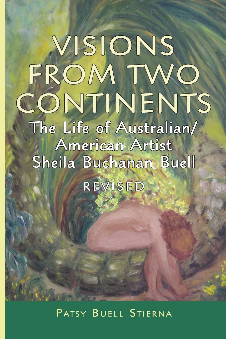 Visions From Two Continents: The Life of Australian/American Artist Sheila Buchanan Buell
