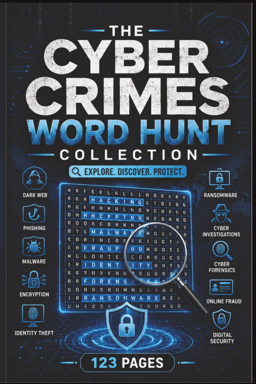 The Cyber Crimes Word Hunt Collection: 60 Large Print Word Search Puzzles for Adults: A Deep Dive into Hacking, Digital Forensic Mystery, and True ... Detective: True Crime Case File Puzzles)