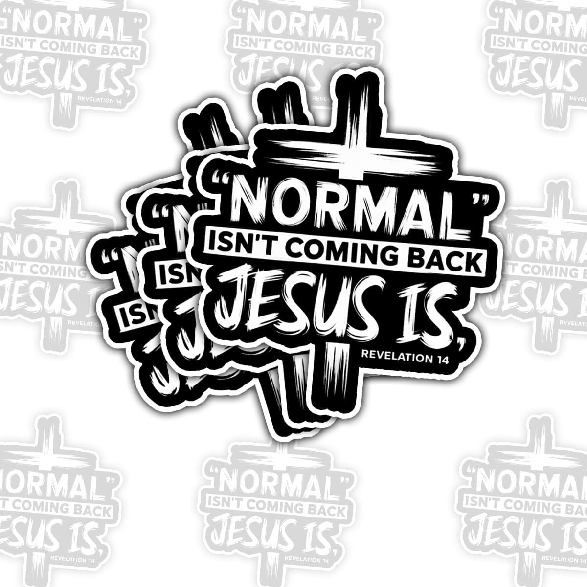 (3pcs-3in) Normal Isn’t Coming Back Jesus Sticker Christian Faith Stickers!