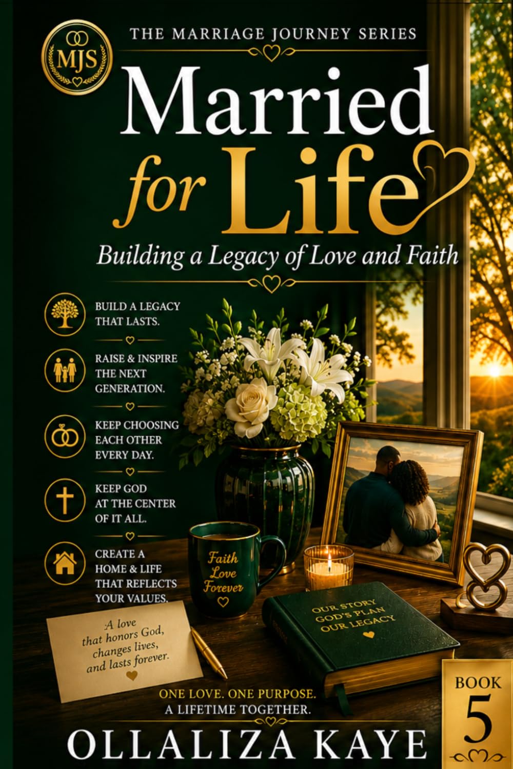 Married For Life: Building a Legacy of Love and Faith