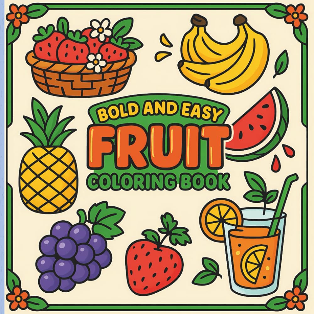 Bold And Easy Fruit Coloring Book