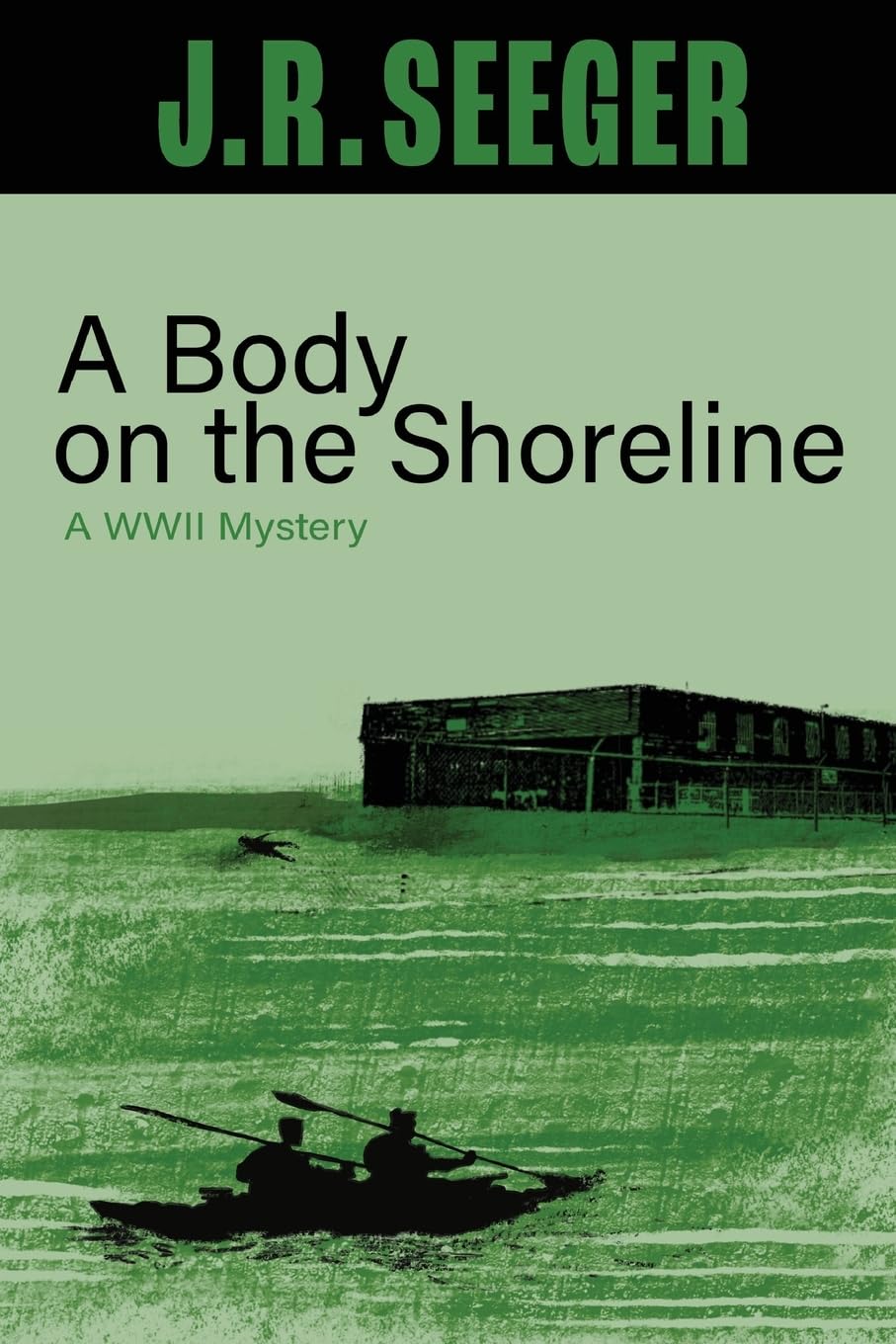 A Body on the Shoreline: A WWII Mystery (THE MILES LUNDIN MYSTERIES)