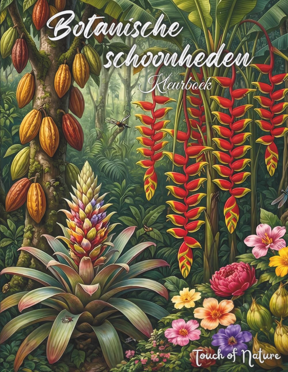 Botanische Schoonheden - Touch of Nature Kleurboek: 50 met de hand getekende plantenmotieven om in te kleuren – met plantennamen in het Nederlands en Latijn