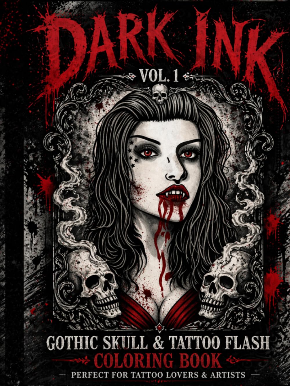Dark Ink Vol. 1: Gothic Skull & Tattoo Flash Coloring Book for Adults