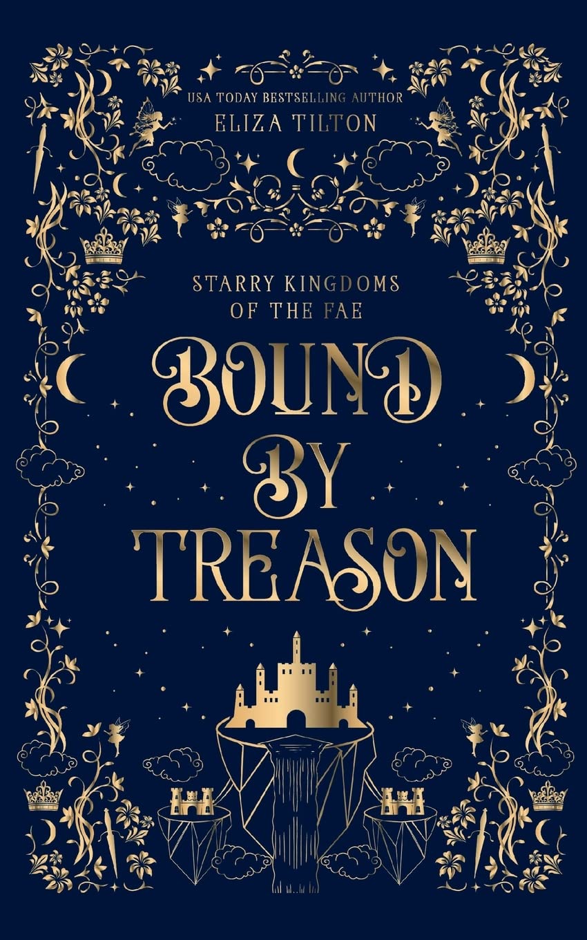 Bound By Treason: 1 (Starry Kingdoms of the Fae)
