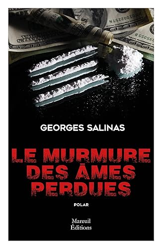 Le murmure des âmes perdues