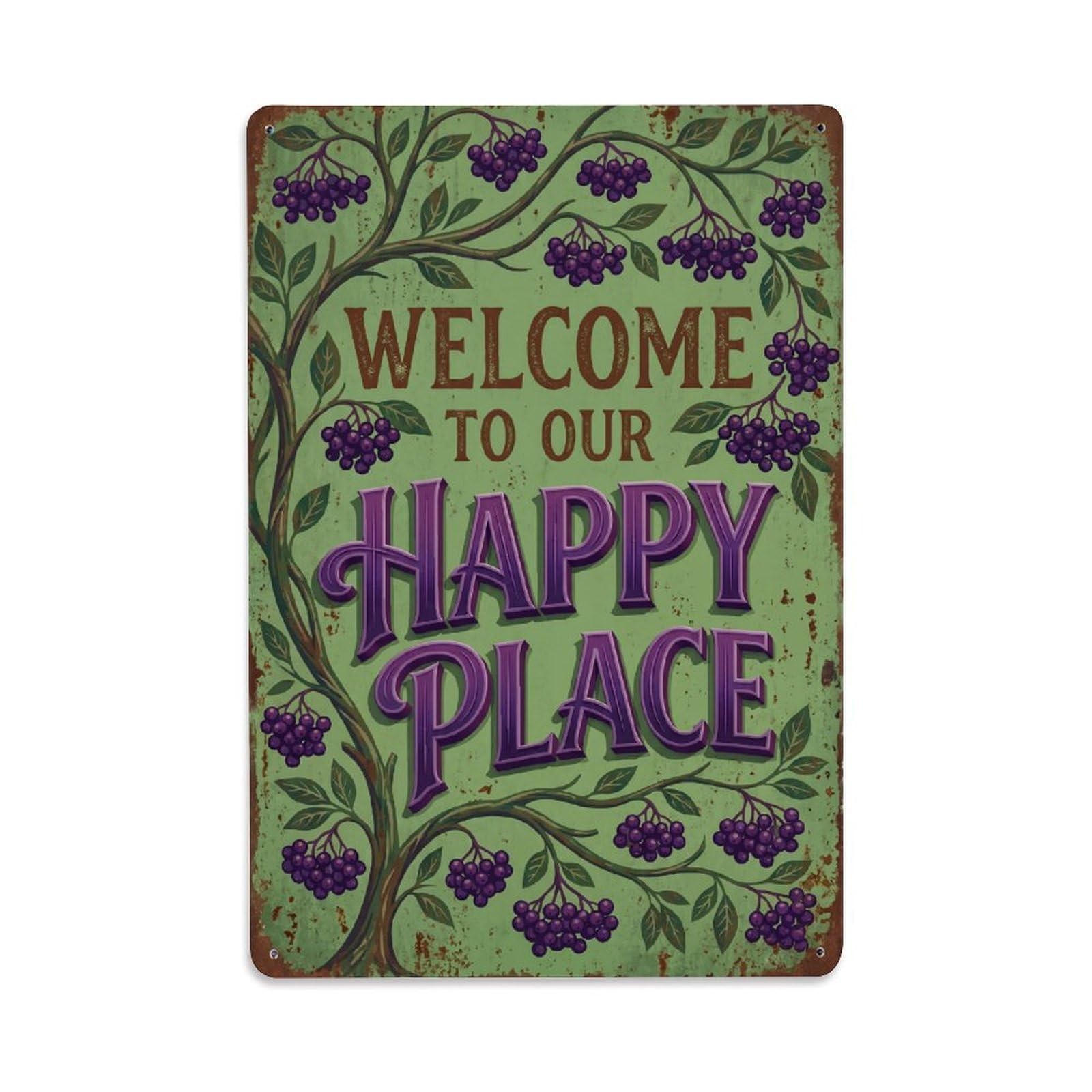 Welcome To Our Happy Place Elderberry Orchard Metal Tin Sign