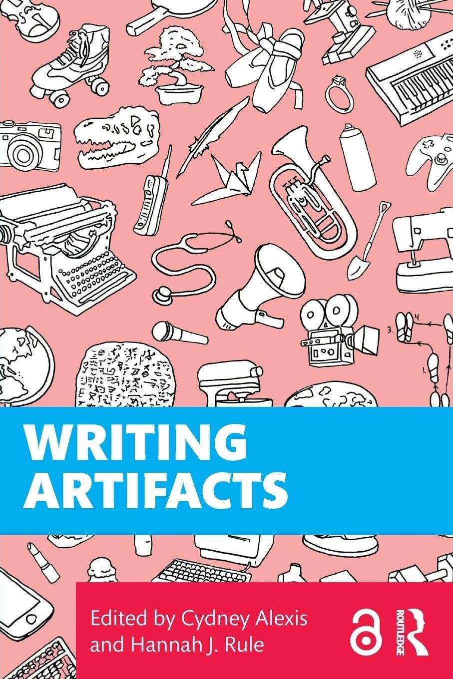 Writing Artifacts by Cydney Alexis, Hannah J. Rule - 9781041084860