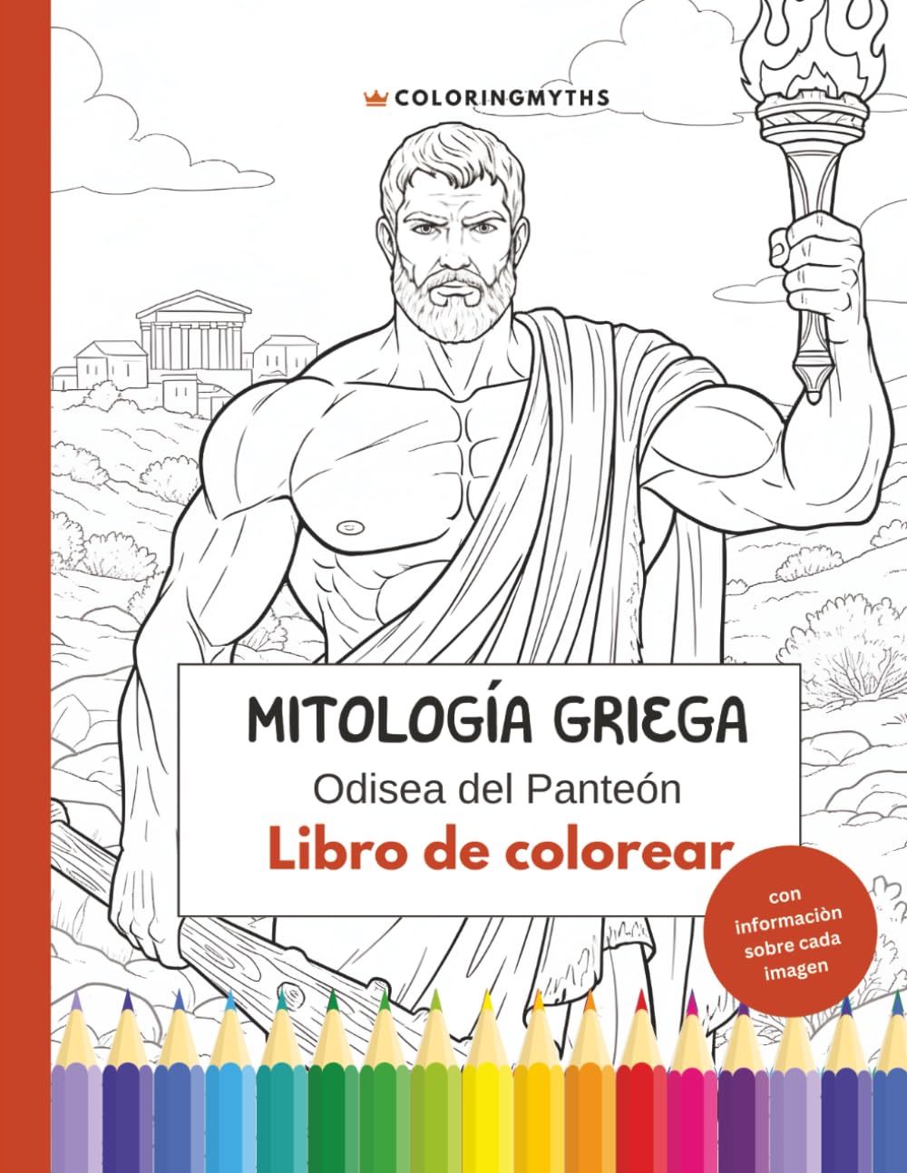 Mitología griega - Odisea del Panteón: Libro para colorear con información sobre cada imagen (Mitología para corolear)