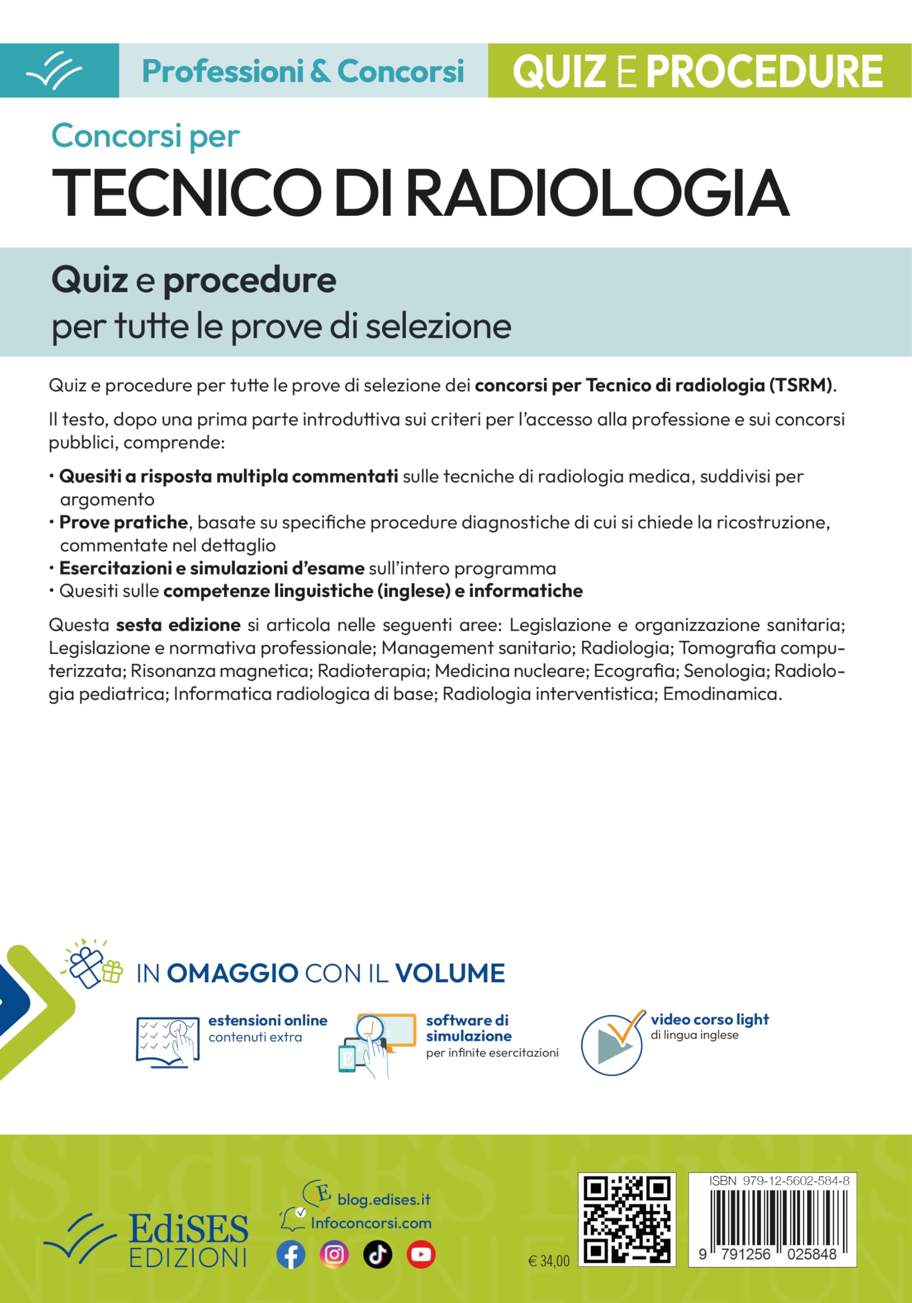 Concorsi per tecnico di radiologia. Quiz e procedure per tutte le prove di selezione. Con software di simulazione