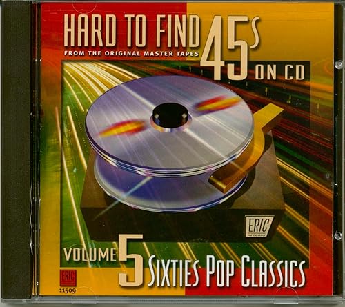Hard-To-Find 45s On Volume 5 '60S Pop Classics