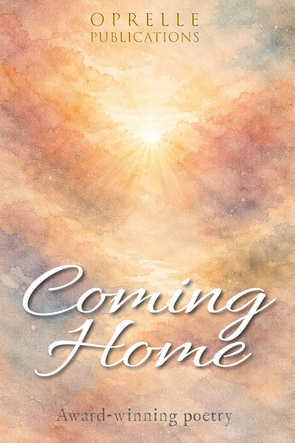 Coming Home: Award Winning Poetry